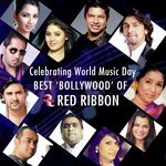 Celebrating World Music Day- Best Bollywood Of Red Ribbon - Jayesh Gandhi Song Download